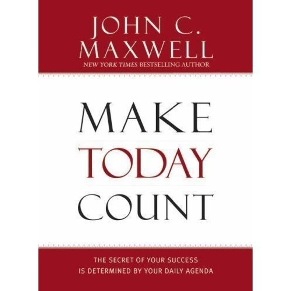 Make Today Count John C Maxwell Hardcover Success Daily Agenda